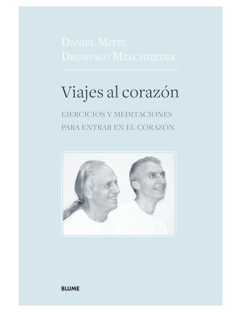 Libro Viajes Al Corazón de Mitel Melchizedek