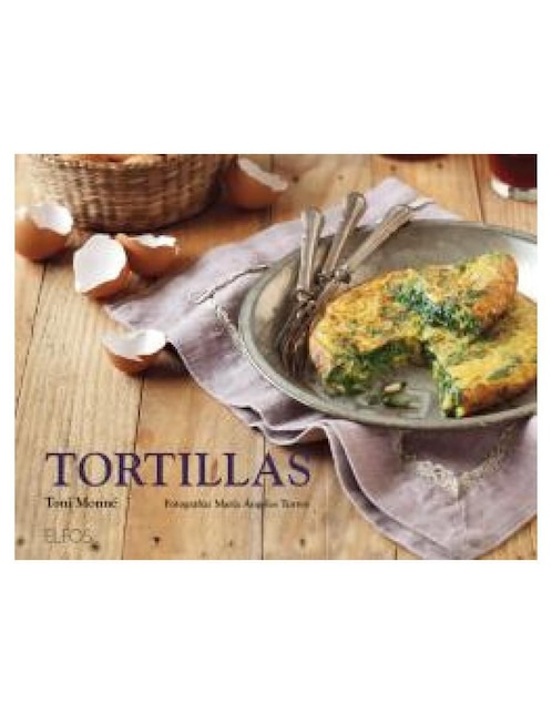 Libro Tortillas de Toni Monne