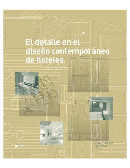 Libro Detalle en Diseño Contemporáneo de Hoteles de Drew Plunkett y Olga Reid