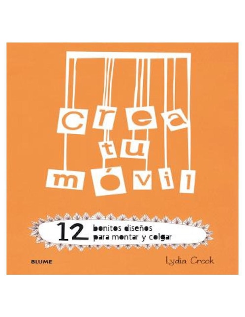 Libro Crea Tu Móvil de Lydia Crook