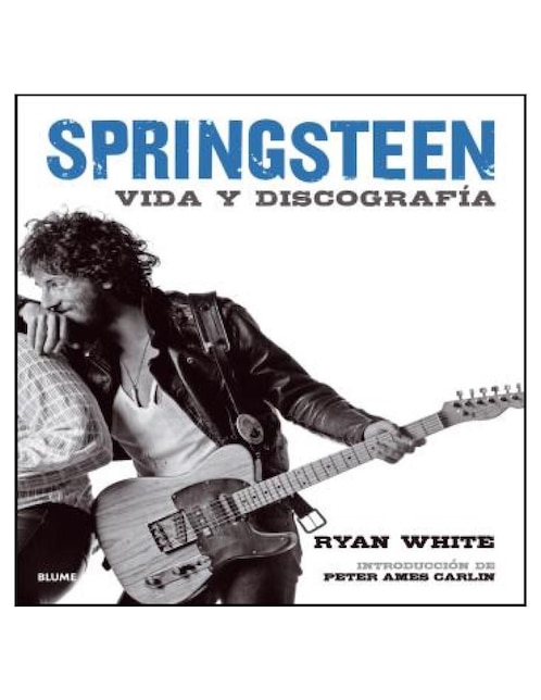 Libro Bruce Springsteen de Peter Ames Carlin