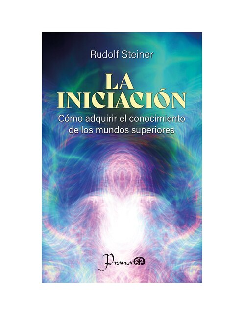 Imagen de producto Libro La Iniciación de Steiner Rudolf