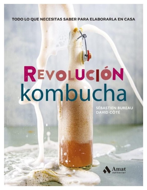 Imagen de producto Libro Revolución Kombucha de David Côté / Sébastien Bureau