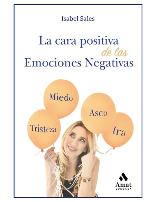 Cara positiva de las Emociones Negativas de Isabel Sales