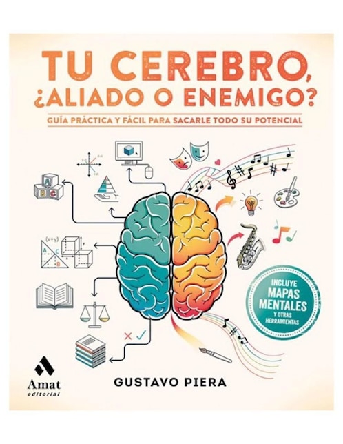 AMAT Libro Tu cerebro, ¿aliado o enemigo? de Gustavo Piera
