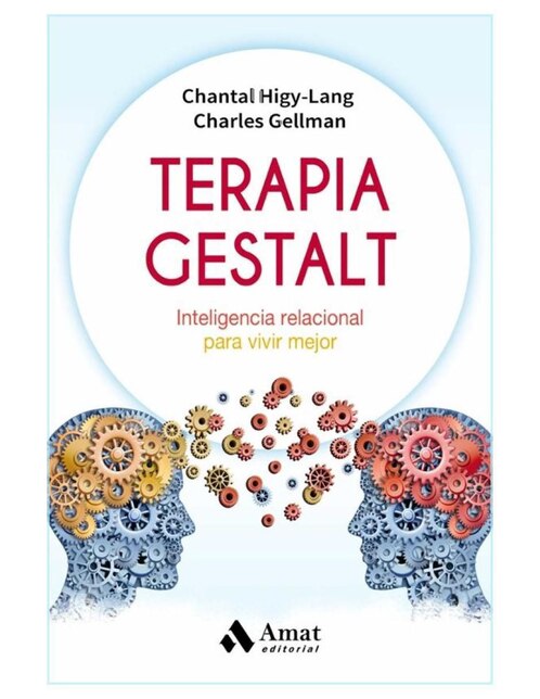 Libro Terapia Gestalt de Chantal Higy-Lang/Charles Gellman