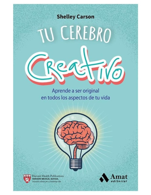 Libro Tu cerebro creativo de Shelley Carson