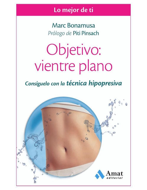 Libro Objetivo: Vientre Plano de Marc Bonamusa
