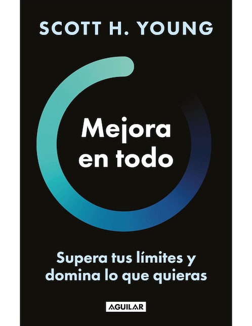 Mejora En Todo de Scott H. Young