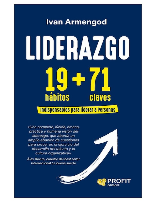 Libro Liderazgo 19 + 71 - Claves + Hábitos Para Ejercer Un Liderazgo Eficiente de Ivan Armengod