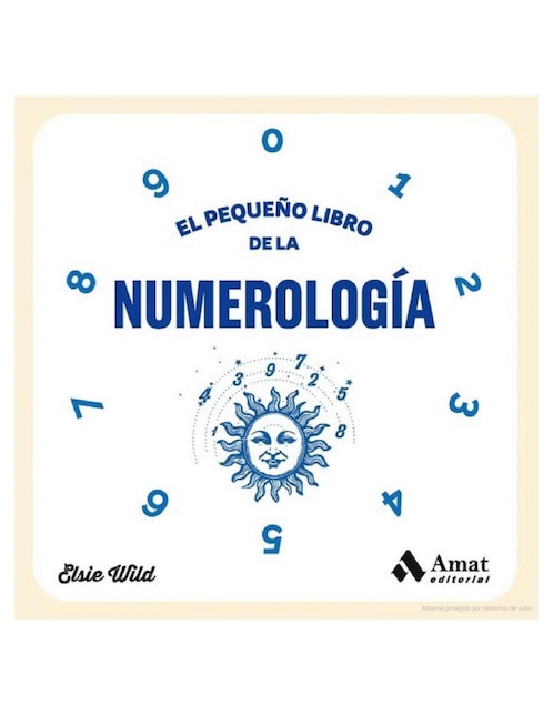 El Pequeño Libro de La Numerología de Elsie Wild