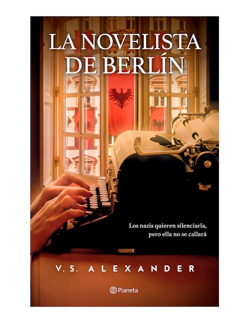 Libro La Novelista De Berlín de V S Alexander