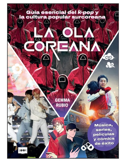 Libro La Ola Coreana - Guía Esencial Del K-Pop y La Cultura Surcoreana de Gemma Rubio
