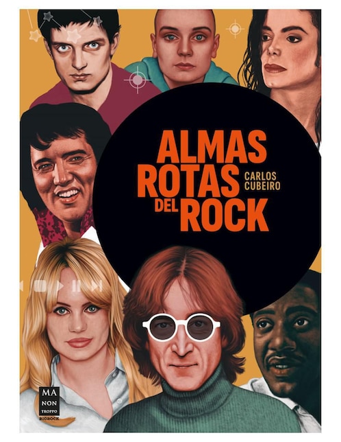 Libro Almas Rotas Del Rock. Turbulentas y Fascinantes Microhistorias de Carlos Cubeiro