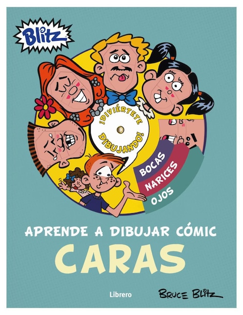 Libro Aprende A Dibujar Comic Caras de Bruce Blitz