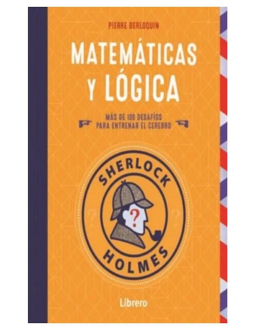 Libro Sherlock Holmes Matemáticas Y Lógica de Pierre Berloquin