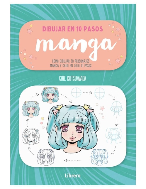 Libro Dibujar Manga En 10 Pasos de Chie Kutsuwada