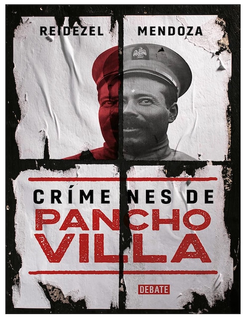 Crímenes de Pancho Villa de Reidezel Mendoza