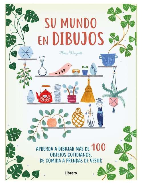 Libro Su mundo en dibujos de Flora Waycott