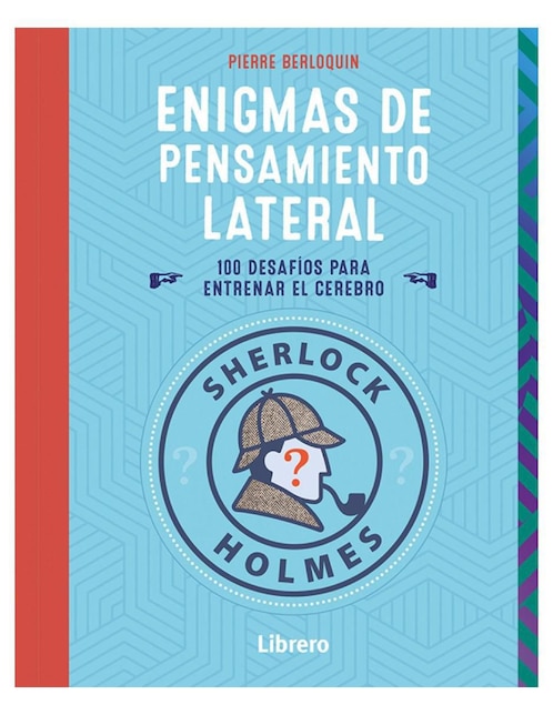 Libro Sherlock Holmes: Enigmas de pensamiento lateral de Pierre Berloquin