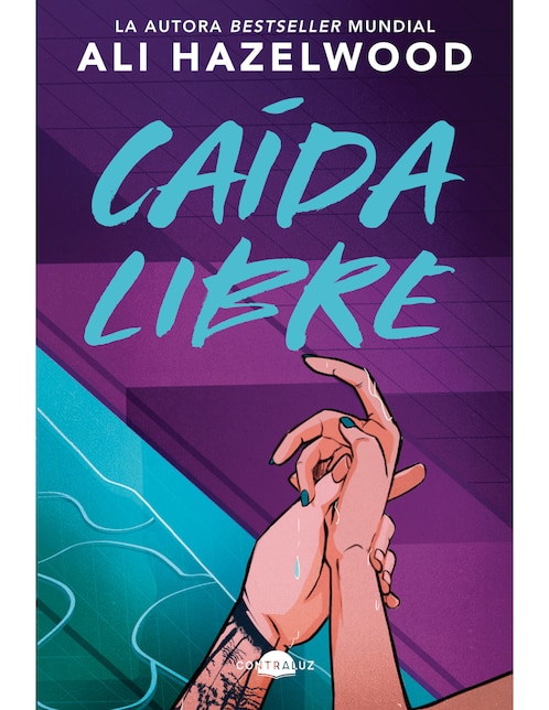 Libro Caída Libre de Ali Hazelwood