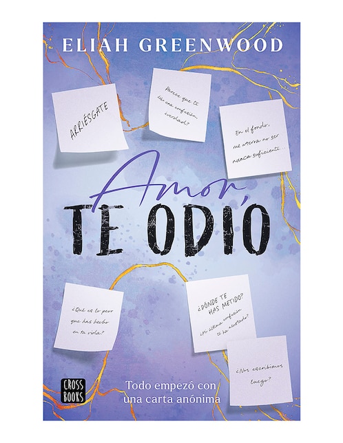 Libro Amor te odio de Eliah Greenwood 1