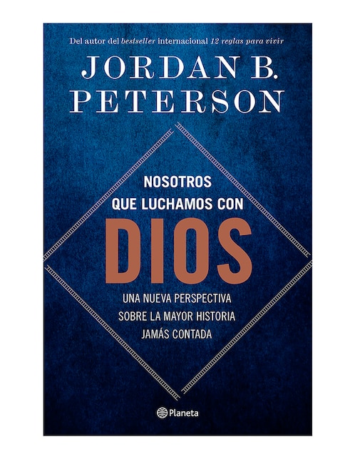 Libro Nosotros que luchamos con Dios de Jordan B. Peterson