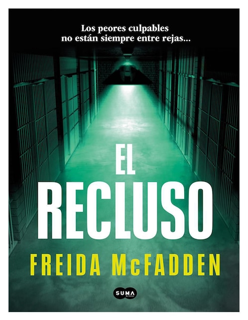 Libro el Recluso Autor Freida Mcfadden de Freida Mcfadden