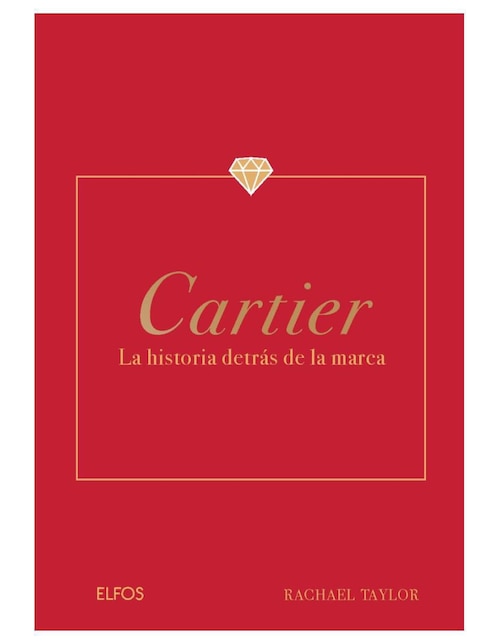 Libro Cartier. La historia detrás de la marca de Rachael Taylor