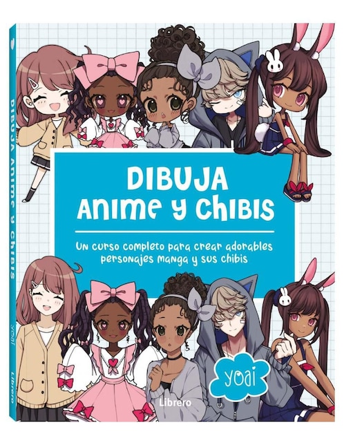 Libro Dibuja anime y chibis - Curso completo para crear personajes de Yoai