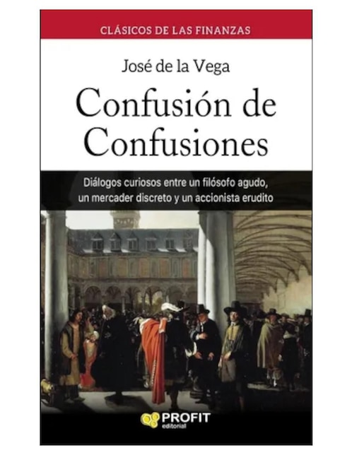 Imagen de producto Libro Confusión de confusiones de José de la Vega