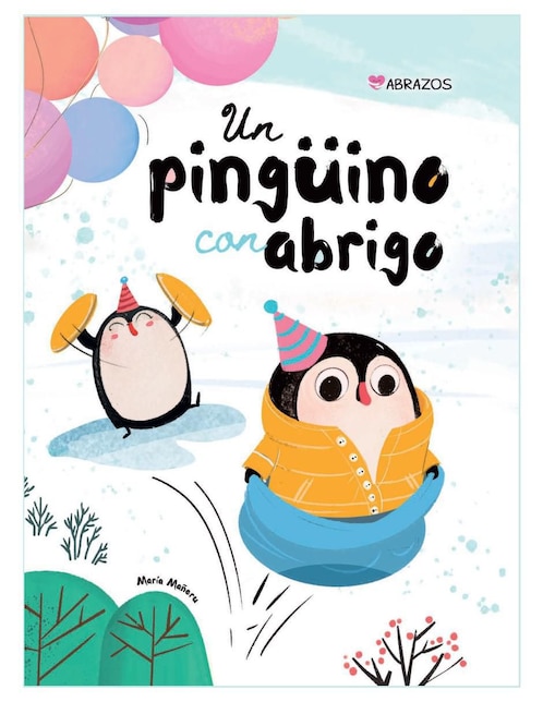 Libro Un pingüino con abrigo de María Mañeru 1