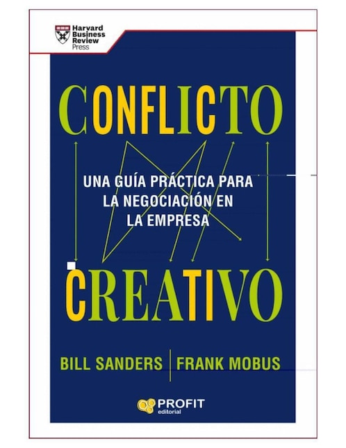 Libro Conflicto creativo de Bill Sanders/ Frank Mobus