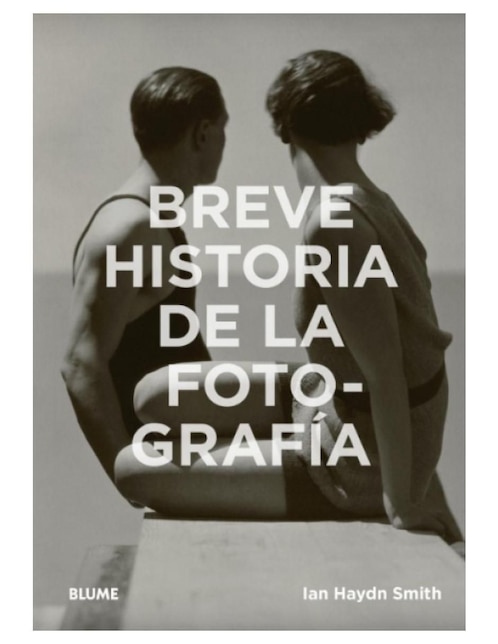 Libro Breve historia de la fotografía de Ian Haydn Smith