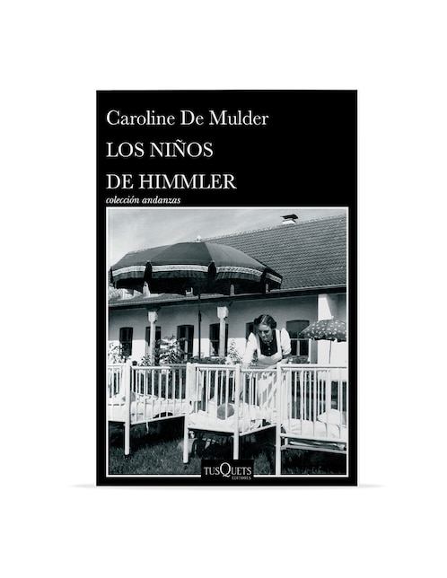 Libro Los niños de Himmler de Caroline de Mulder 1