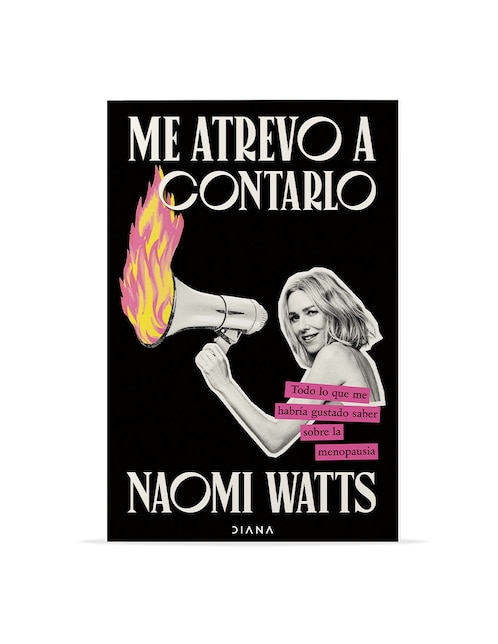 Libro Me atrevo a contarlo de Naomi Watts 1