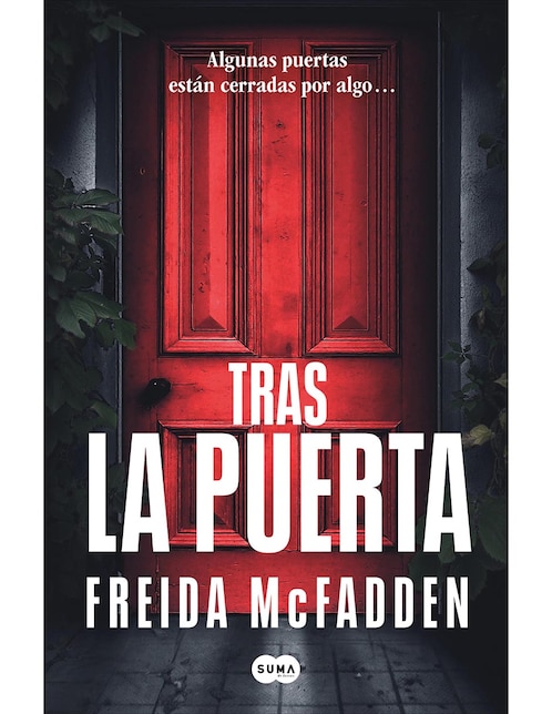 Libro Tras la puerta de Freida McFadden/Carlos Abreu Fetter