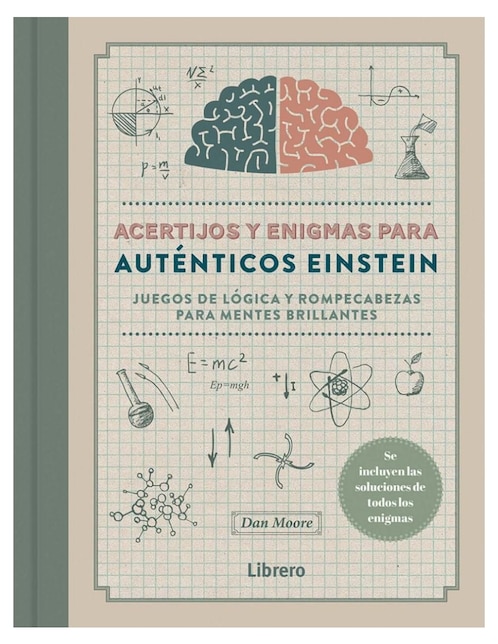 Libro acertijos y enigmas para auténticos einstein. juegos de lógica y rompecabezas de Dan Moore