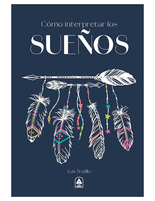 Libro Como Interpretar los Sueños de Luis Trujillo 1