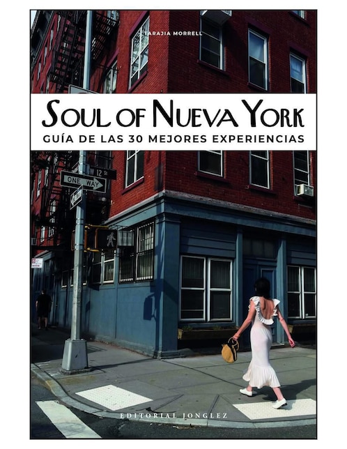 Imagen de producto Libros Soul Of Nueva York de Tarajia Morrell