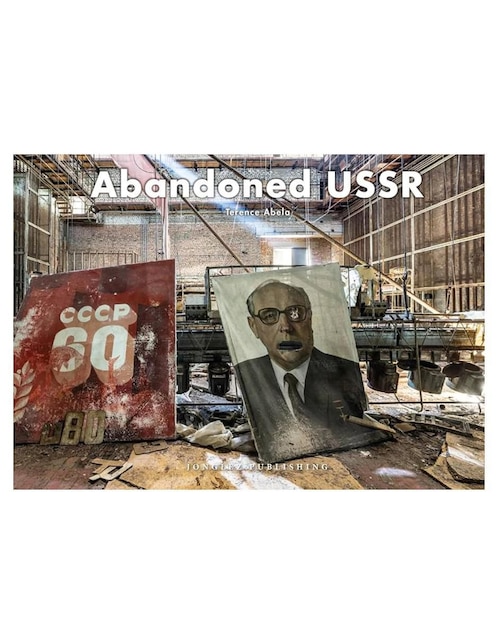 MARIN Libro Abandoned Ussr de Terence Abala
