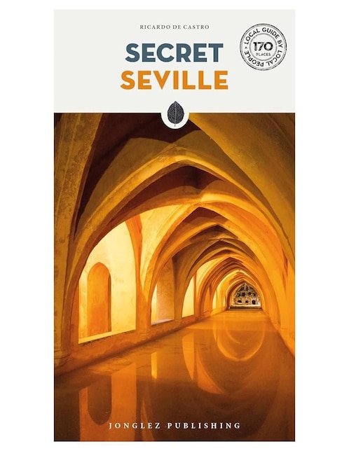 MARIN Libro Secret Seville de Ricardo de Castro