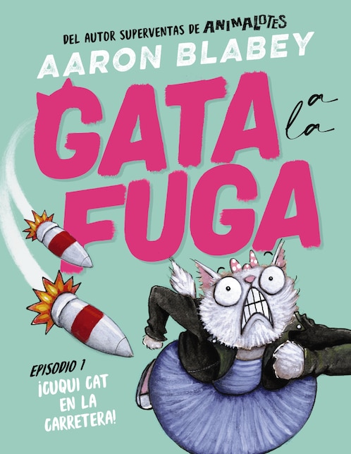 Libro Gata A la Fuga Cuqui Cat En la Carretera de Aaron Blabey 1