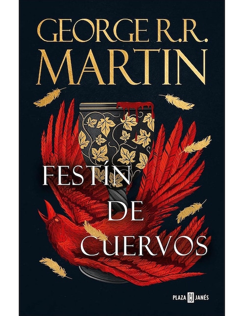 Libro Festín De Cuervos (Canción De Hielo Y Fuego 4) De George R. R. Martin