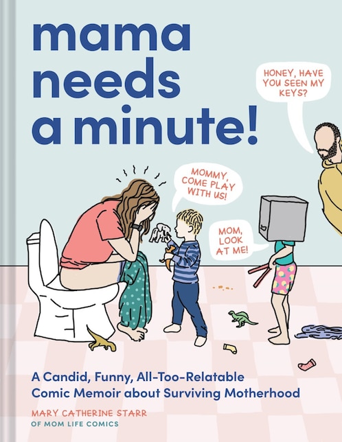 Imagen de producto Libro Mama Needs a Minute de Mary Catherine Starr
