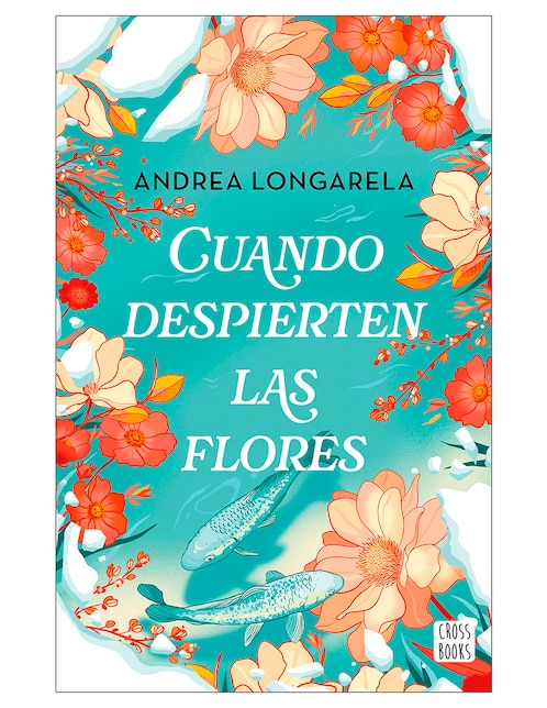 Libro Cuando Despierten las Flores de Andrea Longarela 1