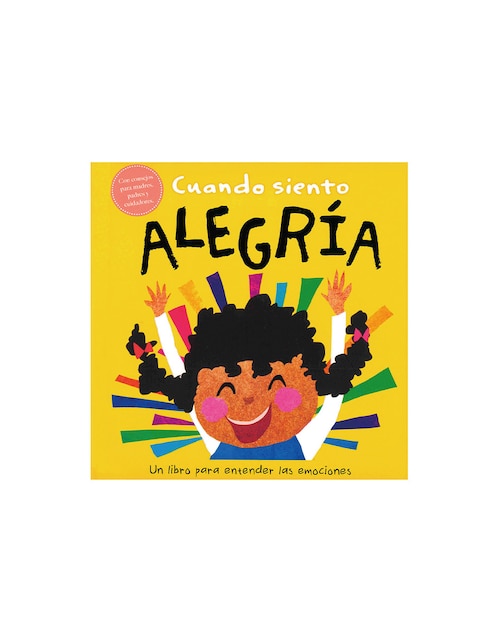Libro Cuando siento alegría. Un libro para entender las emociones de planeta junior