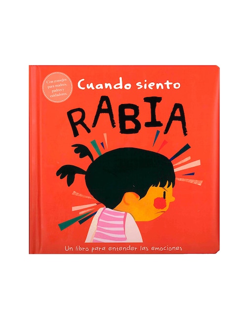 PLANETA Libro Cuando siento rabia. Un libro para entender las emociones de planeta junior