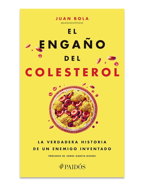 Libro El engaño del colesterol de Juan Bola 1