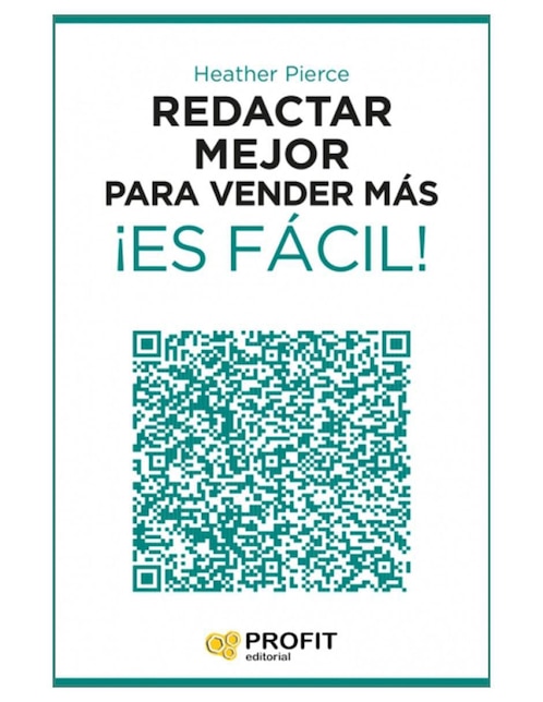 Imagen de producto Libro Redactar mejor para vender más es fácil! de Heather Pierce